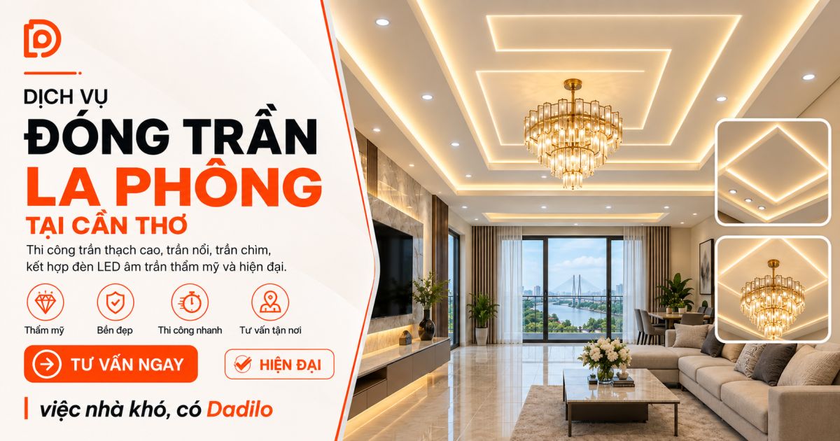 Dịch vụ đóng trần - la phông tại Cần Thơ