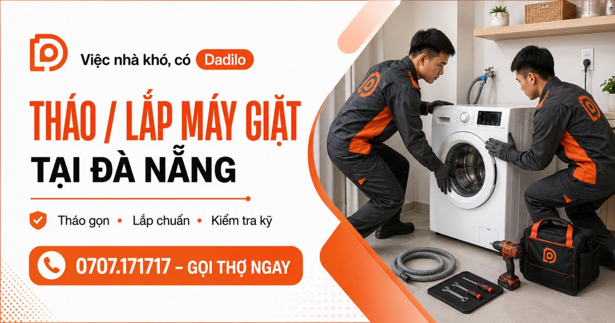 Dịch vụ tháo lắp máy giặt tại Đà Nẵng