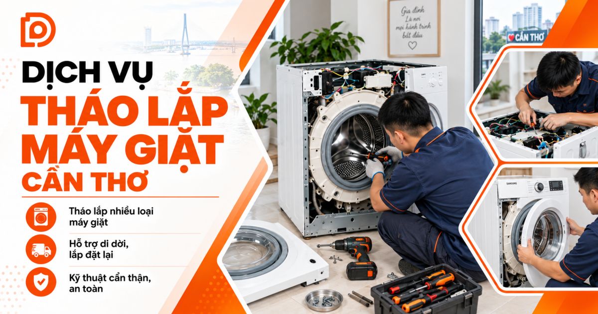 Dịch vụ tháo lắp máy giặt tại Cần Thơ