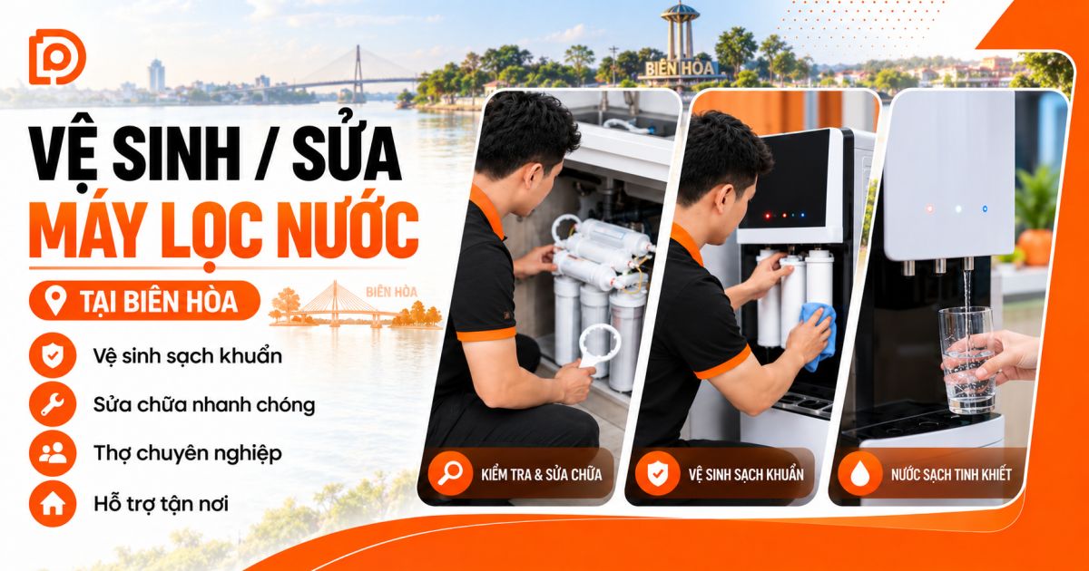 Dịch vụ vệ sinh/ Sửa máy lọc nước tại Đồng Nai
